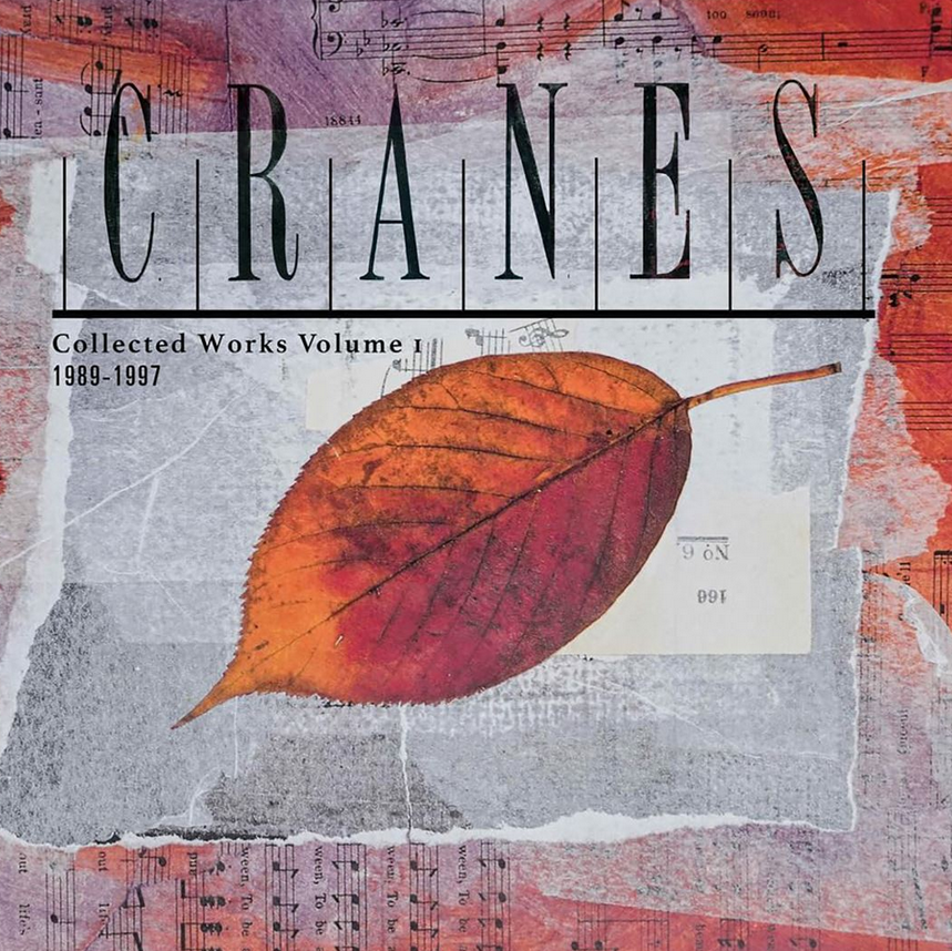 Collected Works, Vol. 1 (1989-1997): A Comprehensive Look at Cranes’ Evolving Sound